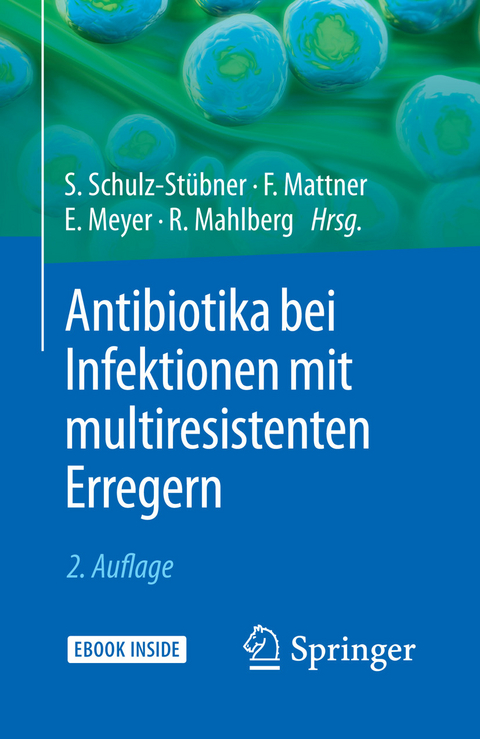 Antibiotika bei Infektionen mit multiresistenten Erregern - 