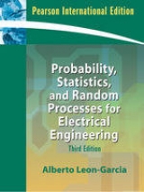 Probability, Statistics, and Random Processes For Electrical Engineering - Leon-Garcia, Alberto