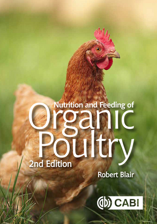 Nutrition and Feeding of Organic Poultry - Robert Blair