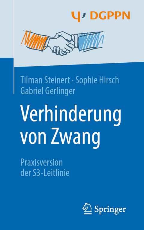 Verhinderung von Zwang -  Tilman Steinert,  Sophie Hirsch,  Gabriel Gerlinger