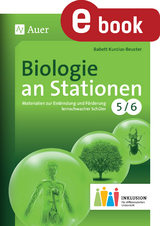 Biologie an Stationen 5-6 Inklusion - Babett Kurzius-Beuster