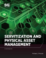 Servitization and Physical Asset Management - Michael John Provost