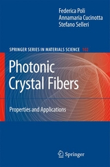Photonic Crystal Fibers -  A. Cucinotta,  F. Poli,  S. Selleri