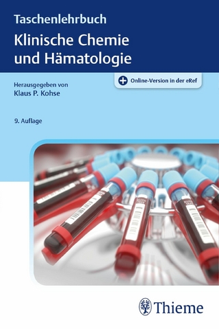 Taschenlehrbuch Klinische Chemie und Hämatologie - Klaus Peter Kohse; Klaus Dörner