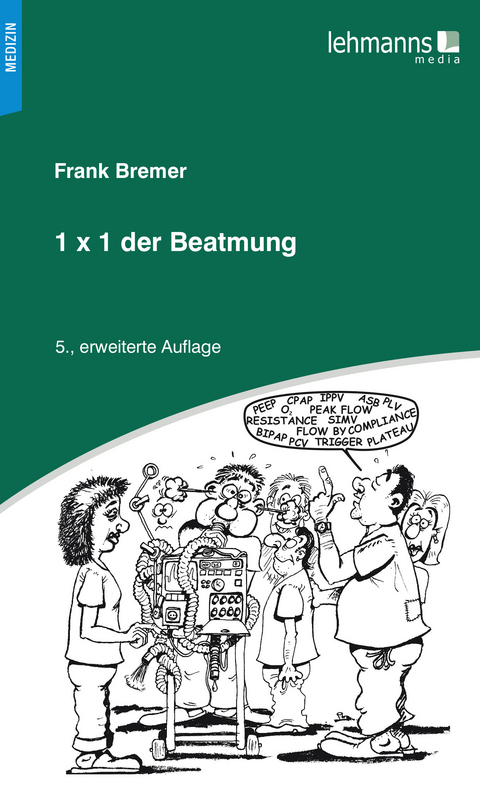 1x1 der Beatmung -  Frank Bremer
