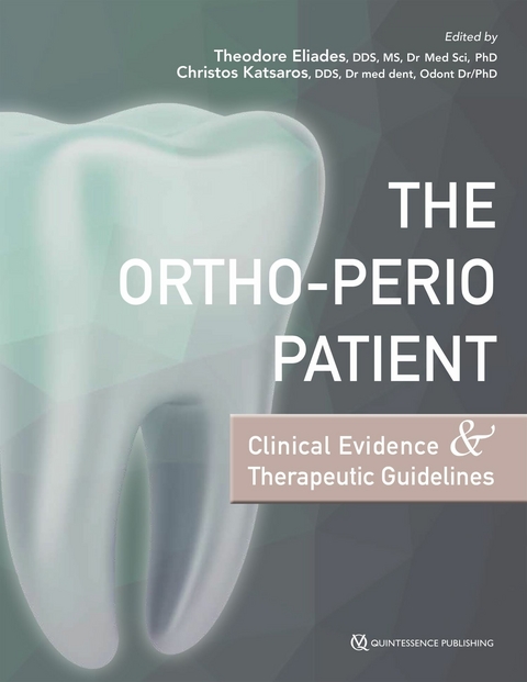 The Ortho-Perio Patient - Theodore Eliades, Christos Katsaros