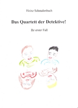 Das Quartett der Detektive - Heinz Schmalenbach