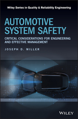 Automotive System Safety -  Joseph D. Miller