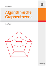 Algorithmische Graphentheorie -  Volker Turau