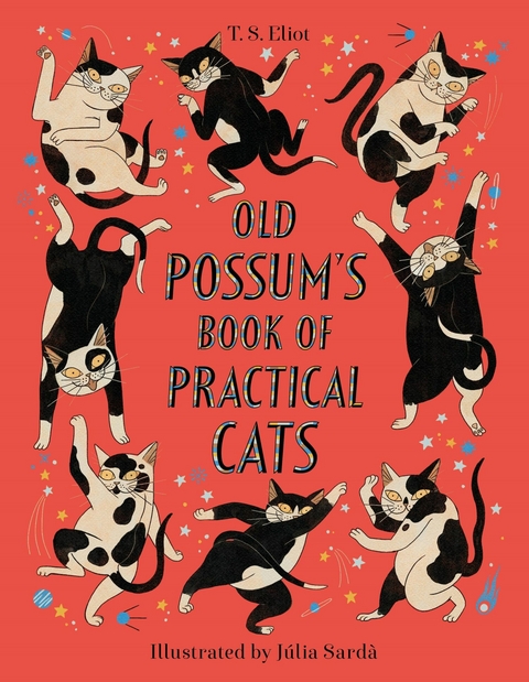 Old Possum's Book of Practical Cats -  T. S. Eliot