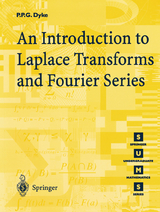 An Introduction to Laplace Transforms and Fourier Series - P.P.G. Dyke
