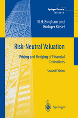 Risk-Neutral Valuation - Nicholas H. Bingham, Rüdiger Kiesel