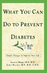 What You Can Do to Prevent Diabetes - Annette Maggi, Jackie Boucher