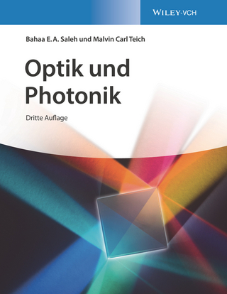 Optik und Photonik - Bahaa E. A. Saleh; Malvin Carl Teich