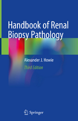 Handbook of Renal Biopsy Pathology -  Alexander J. Howie