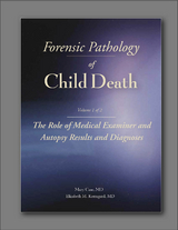 Forensic Pathology of Child Death - Mary Case, Elizabeth M. Kermgard