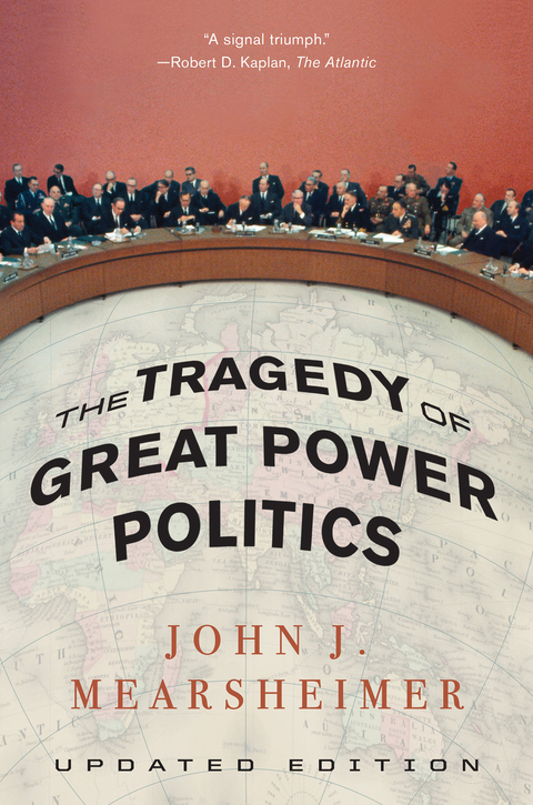 The Tragedy of Great Power Politics (Updated Edition) - John J. Mearsheimer