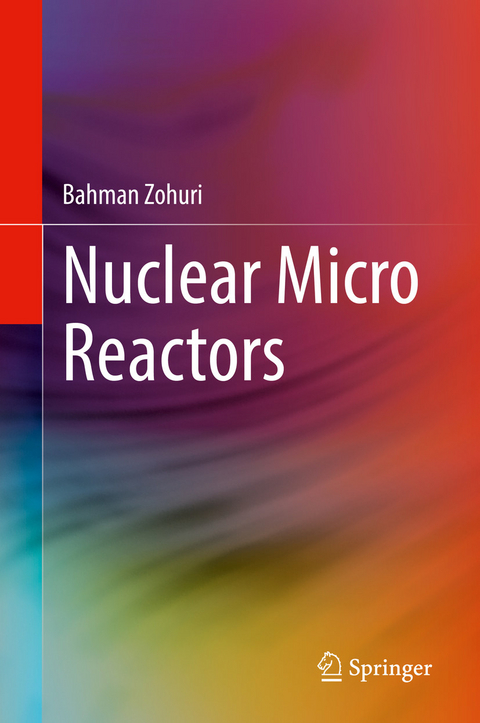 Nuclear Micro Reactors -  Bahman Zohuri