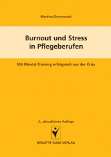 Burnout und Stress in Pflegeberufen - Manfred Domnowski