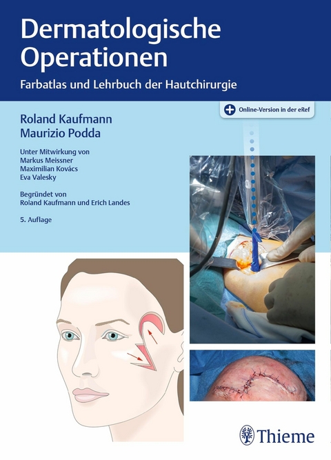 Dermatologische Operationen - Roland Kaufmann, Maurizio Podda