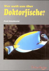 Wer weiss was über Doktorfische - Frank Schneidewind