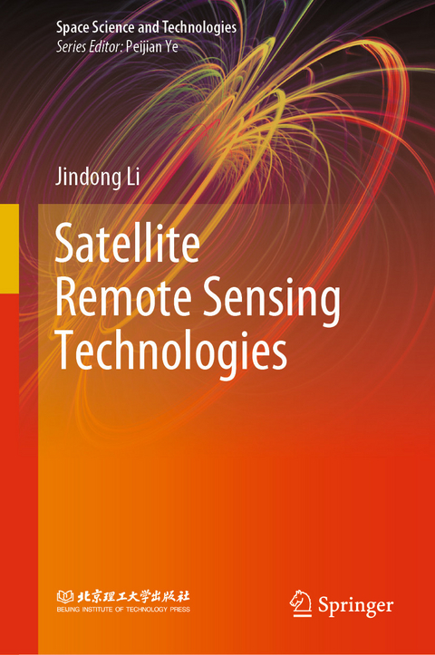 Satellite Remote Sensing Technologies -  Jindong Li