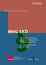 Mitarbeitervertretungsgesetz der Evangelischen Kirche in Deutschland, MVG-EKD - Bernhard Baumann-Czichon, Lothar Germer