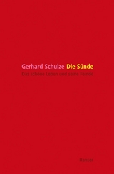 Die Sünde - Gerhard Schulze