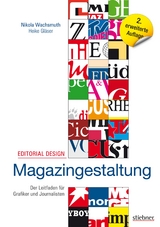 Editorial Design - Magazingestaltung - Nikola Wachsmuth, Heike Gläser