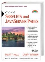 Core Servlets und JavaServer Pages - Hall, Marty; Brown, Larry