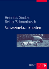Schweinekrankheiten - Karl Heinritzi, Hans Rudolf Gindele, Gerald Reiner, Ute Schnurrbusch