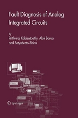 Fault Diagnosis of Analog Integrated Circuits -  Alok Barua,  Prithviraj Kabisatpathy,  Satyabroto Sinha