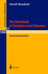 The Red Book of Varieties and Schemes - Mumford, David