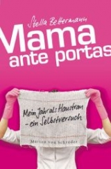 Mama ante portas - Stella Bettermann