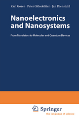 Nanoelectronics and Nanosystems - Karl Goser