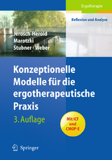Konzeptionelle Modelle für die ergotherapeutische Praxis - Christina Jerosch-Herold, Ulrike Marotzki, Birgit Maria Hack, Peter Weber