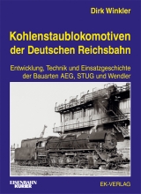Kohlenstaublokomotiven der Deutschen Reichsbahn. Dirk Winkler