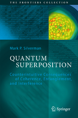 Quantum Superposition - Mark P. Silverman
