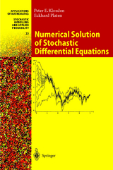 Numerical Solution of Stochastic Differential Equations - Peter E. Kloeden, Eckhard Platen