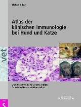 Atlas der klinischen Immunologie bei Hund und Katze - Michael J Day