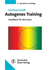 Autogenes Training - Hartmut Kraft