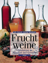 Fruchtweine - Kolb, Erich; Demuth, Günter; Schurig, Ulrich; Sennewald, Karsten