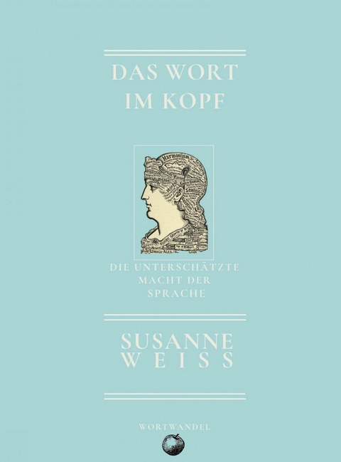 Das Wort im Kopf - Susanne Weiss