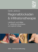 Regionalblockaden und Infiltrationstherapie - Jankovic, Danilo