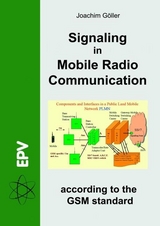 Signaling in Mobile Radio Communication - Joachim Göller