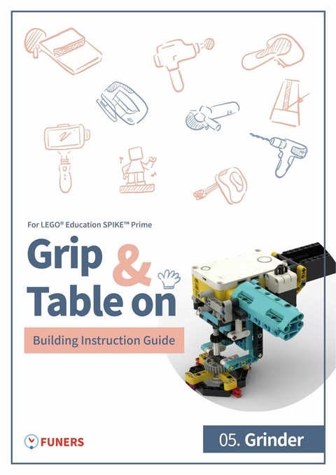 SPIKE™ Prime 05. Grinder Building Instruction Guide - 