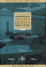 Die besten Tagungshotels in Deutschland 2004/2005 - Gert E Boness, Manuel Hildebrand, Thomas Kühn, Norbert Völkner