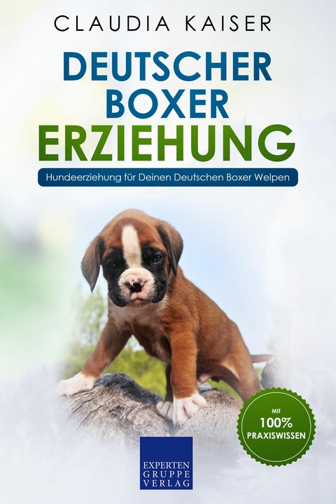 Deutscher Boxer Erziehung - Claudia Kaiser