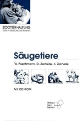 Zootierhaltung - Puschmann, Wolfgang; Zscheile, Diether; Zscheile, Karin