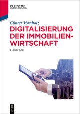Digitalisierung der Immobilienwirtschaft -  Günter Vornholz
